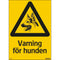 Aluminiumskylt varning för hunden Systemtext