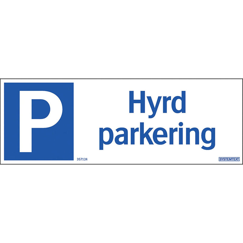 Aluminiumskylt hyrd parkering Systemtext