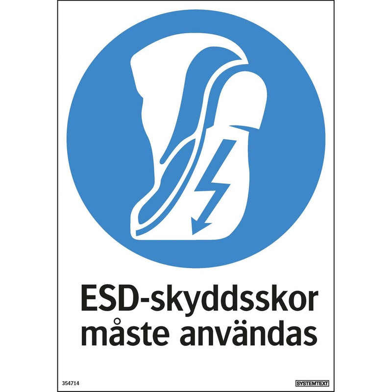 Plastskylt antistatiska skyddsskor måste användas Systemtext