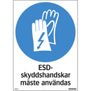 Plastskylt elektriskt isolerade skyddshandskar måste användas Systemtext