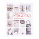 Tidstypiska kök & bad 1880-2000